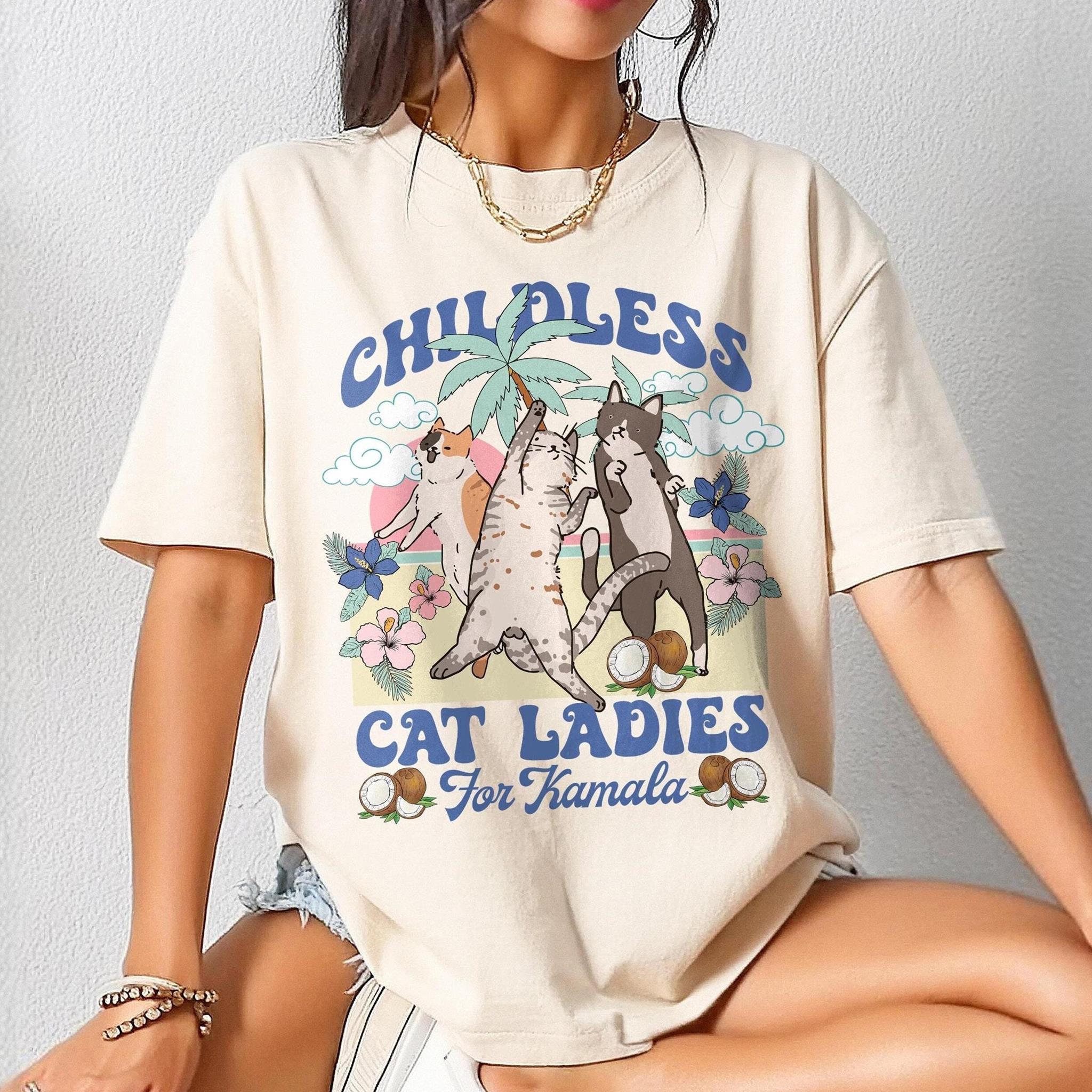 Childless Cat Lady for Kamala T-Shirt Kamala Shirt Against The Patriarchy Feminist Shirt Kamala Harris Election 2024 Shirt Kamala for President